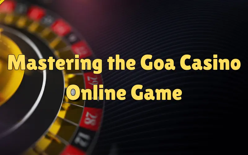 goa casino online game